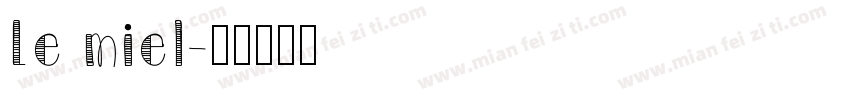 Le miel字体转换